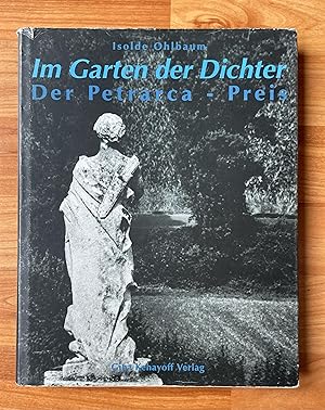 Imagen del vendedor de Im Garten der Dichter. Der Petrarca-Preis a la venta por Ursula Sturm