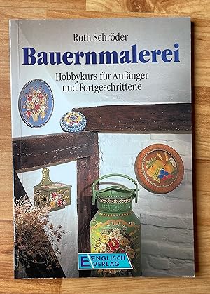 Seller image for Bauernmalerei. Hobbykurs fr Anfnger und Fortgeschrittene for sale by Ursula Sturm