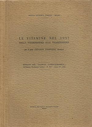 Imagen del vendedor de Le vitamine nel 1937 Dalla vitaminopenia alla vitaminomania a la venta por Biblioteca di Babele