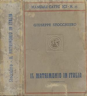 Seller image for Il matrimonio in Italia Dopo il Concordato Lateranense for sale by Biblioteca di Babele