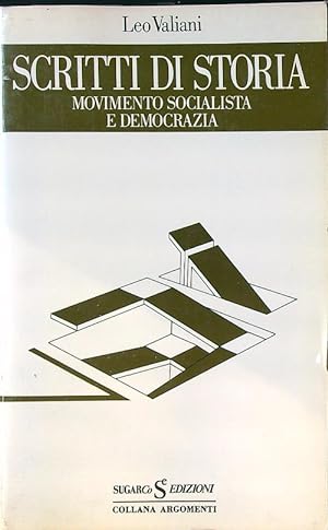 Bild des Verkufers fr Scritti di storia. Movimento socialista e democrazia zum Verkauf von Librodifaccia