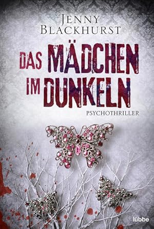 Seller image for Das Mdchen im Dunkeln: Psychothriller for sale by Gerald Wollermann