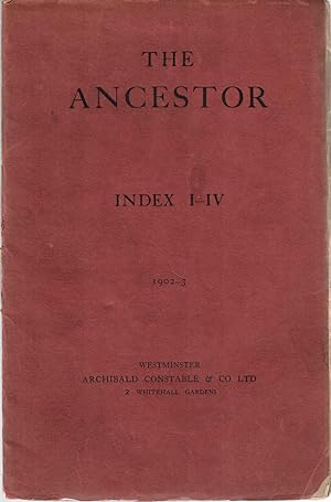 Seller image for The Ancestor: Index I-IV 1902-3 for sale by Kenneth Mallory Bookseller ABAA