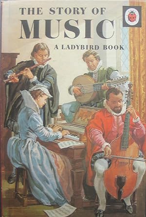 Immagine del venditore per The Story of Music - A Ladybird Book venduto da Brian P. Martin Antiquarian and Collectors' Books
