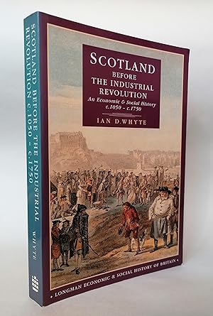 Scotland Before the Industrial Revolution: An Economic and Social History C.1050-c. 1750