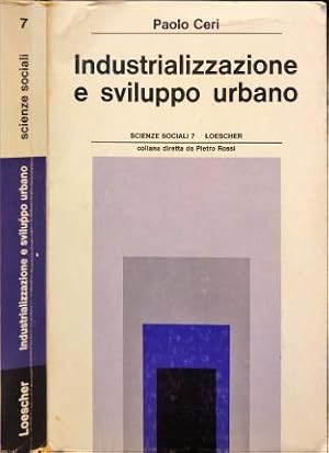 Seller image for Industrializzazione e sviluppo urbano. for sale by Libreria La Fenice di Pietro Freggio