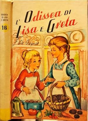 Imagen del vendedor de L odissea di Lisa e Greta. a la venta por Libreria La Fenice di Pietro Freggio