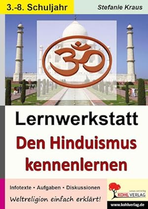 Bild des Verkufers fr Lernwerkstatt Den Hinduismus kennenlernen : Weltreligionen einfach erklrt zum Verkauf von Smartbuy