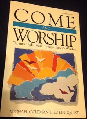 Seller image for Come and Worship for sale by WeBuyBooks