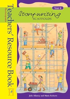 Seller image for Story Writing Scaffolds: Year 4: Resource Book for sale by WeBuyBooks