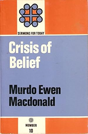 Bild des Verkufers fr Crisis of belief (Sermons for today) zum Verkauf von WeBuyBooks