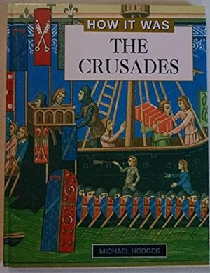 Seller image for HIW THE CRUSADERS (How It Was) for sale by WeBuyBooks