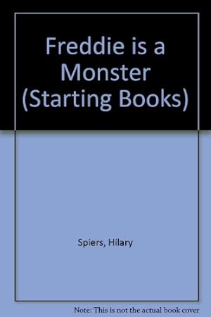 Imagen del vendedor de Freddie is a Monster (Starting Books) a la venta por WeBuyBooks