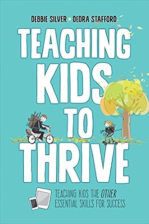 Seller image for Teaching Kids to Thrive: Essential Skills for Success for sale by WeBuyBooks