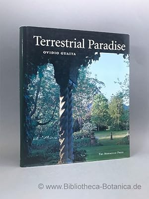 Bild des Verkufers fr Terrestrial paradise. [The most beautiful gardens of the world.] zum Verkauf von Bibliotheca Botanica