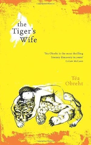 Imagen del vendedor de The Tiger's Wife a la venta por Grayshelf Books, ABAA, IOBA