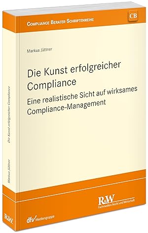 Seller image for Die Kunst erfolgreicher Compliance for sale by moluna