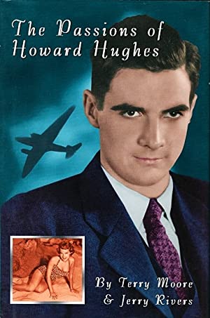 Bild des Verkufers fr The Passions of Howard Hughes zum Verkauf von LEFT COAST BOOKS