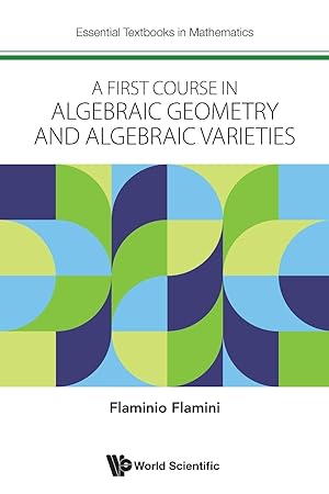 Immagine del venditore per A First Course in Algebraic Geometry and Algebraic Varieties venduto da moluna