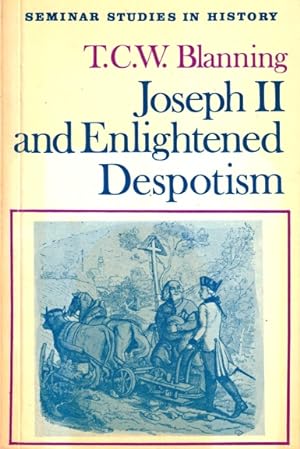 Seller image for Joseph II and Enlightened Despotism for sale by LEFT COAST BOOKS