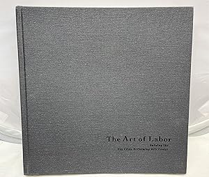 Seller image for The Art of Labor: Building the Fox Cities Performing Arts Center for sale by Prestonshire Books, IOBA