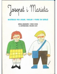 Bild des Verkufers fr JOSEPET I MARIETA HISTORIES PER JUGAR, PARLAR I VIURE EN CATALA zum Verkauf von Librovicios