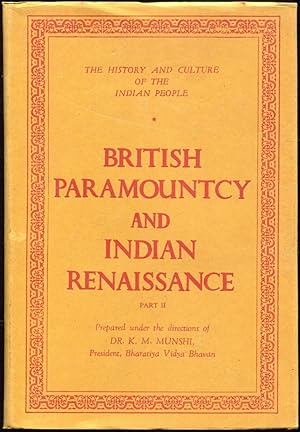 Bild des Verkufers fr British Paramountcy and Indian Renaissance: Part II [= The History and Culture of the Indian People; 10] zum Verkauf von Antikvariat Valentinska