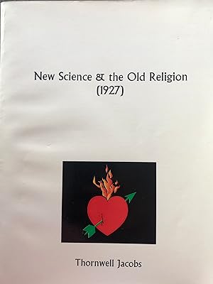 Seller image for The New Science & the Old Religion for sale by A Book Preserve