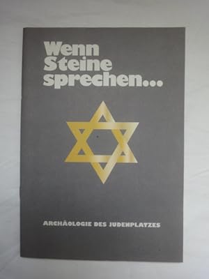 Seller image for Wenn Steine Sprechen.Archologie Des Judenplatzes for sale by Malota