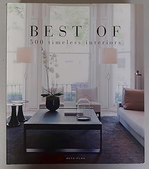 Seller image for Best of 500 Timeless Interiors for sale by Antikvariat Valentinska