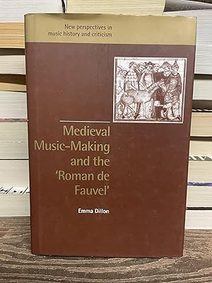 Immagine del venditore per Medieval Music-Making and the 'Roman de Fauvel' venduto da Chamblin Bookmine