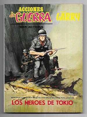Acciones de Guerra Nº 12 Garry Los Heroes de Tokio Vertice 1ª edición