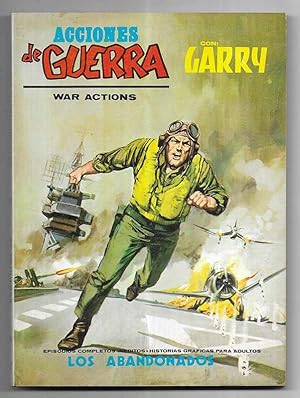 Acciones de Guerra Nº 17 Garry Los Abandonados Vertice 1ª edición