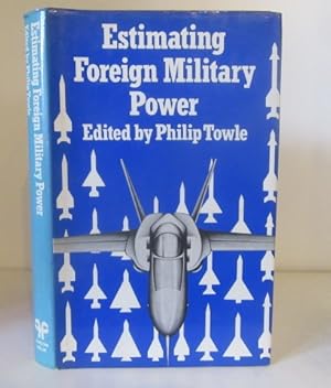 Estimating Foreign Military Power