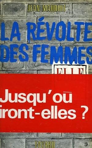 Seller image for LA REVOLTE DES FEMMES for sale by Ammareal