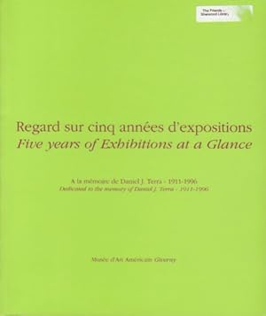 Image du vendeur pour Five Years of Exhibitions at a Glance: Regard Sur Cinq Annees D'Expositions mis en vente par Ammareal