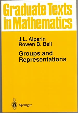 Bild des Verkufers fr Groups and Representations. [= Graduate Texts in Mathematics 162]. zum Verkauf von Antiquariat Fluck