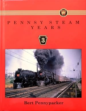 Pennsy Steam Years 3