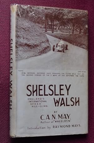 Seller image for Shelsley Walsh : England's International Speed Hill-Climb for sale by Martin Bott Bookdealers Ltd