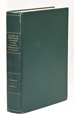 Account of Pedestrian Journeys in the Russian Possessions in America