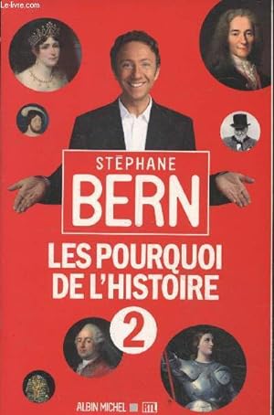 Bild des Verkufers fr Les pourquoi de l'Histoire Tome 2 zum Verkauf von Le-Livre