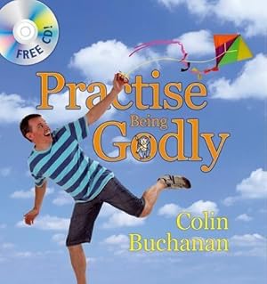 Seller image for Practise Being Godly (Little Lights) for sale by WeBuyBooks