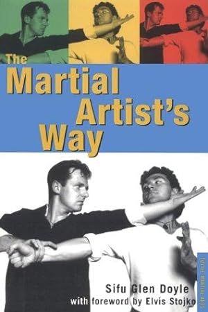 Immagine del venditore per The Martial Artist's Way: Achieve Your Peak Performance venduto da WeBuyBooks