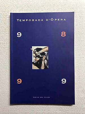 Temporada d'Òpera 1998-1999. Amics del Liceu