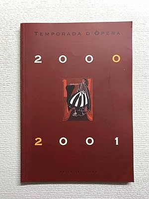 Temporada d'Òpera 2000-2001. Amics del Liceu