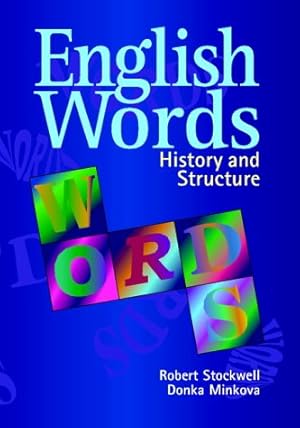 Imagen del vendedor de English Words: History and Structure a la venta por WeBuyBooks