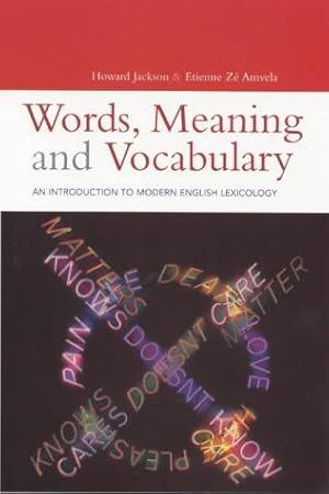 Bild des Verkufers fr Words, Meaning and Vocabulary: An Introduction to Modern English Lexicology (Open Linguistics Series) zum Verkauf von WeBuyBooks