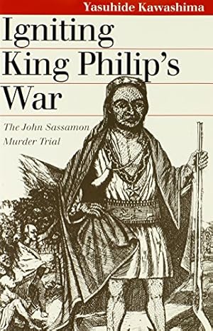 Seller image for Igniting King Philip's War: The John Sassamon Murder Trial (Landmark Law Cases and American Society) for sale by WeBuyBooks