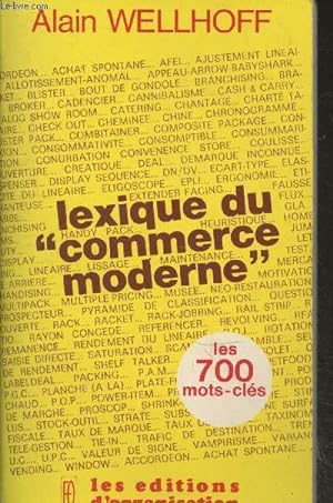 Bild des Verkufers fr Lexique du "commerce moderne" - les 700 mots-cls zum Verkauf von Le-Livre