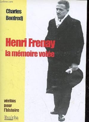 Bild des Verkufers fr Henri Frenay la mmoire vole - Collection vrits pour l'histoire. zum Verkauf von Le-Livre